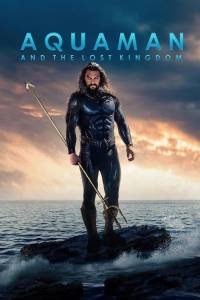 Aquaman 2 Và Vương Quốc Thất Lạc