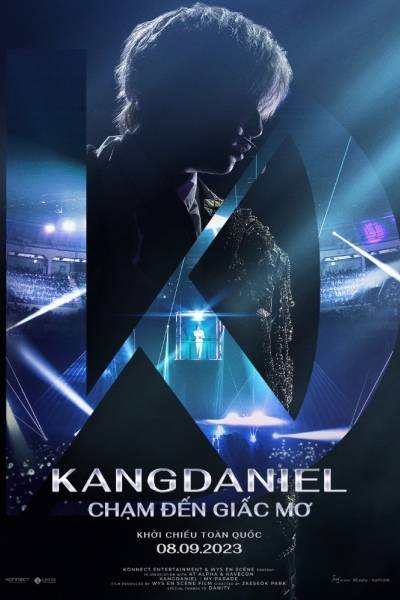 KANGDANIEL: Chạm Đến Giấc Mơ