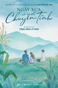 Ngày Xưa Có Một Chuyện Tình