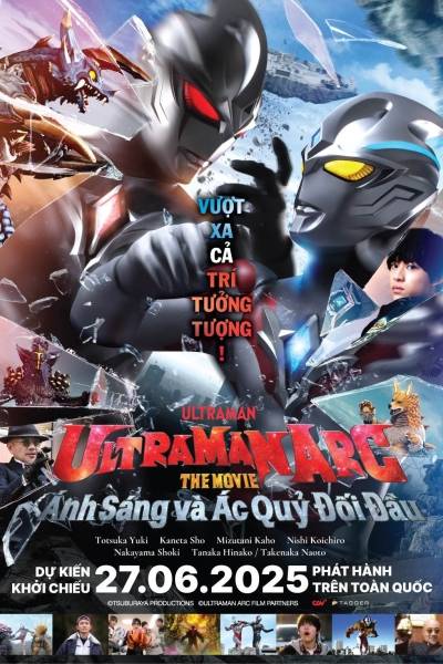 Ultraman Arc The Movie: Ánh Sáng Và Ác Quỷ Đối Đầu