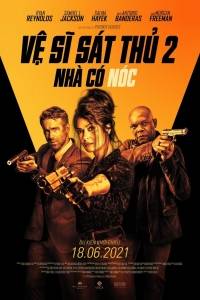 Vệ Sĩ Sát Thủ 2: Nhà Có Nóc